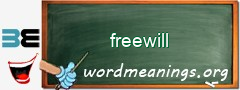 WordMeaning blackboard for freewill